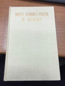 Miti Babilonesi e Assiri