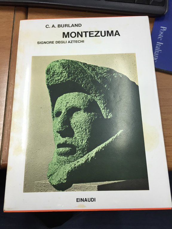 Montezuma. Signore degli Aztechi