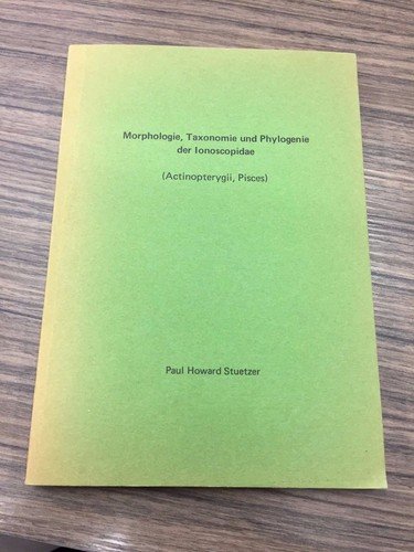 Morphologie, Taxonomie und Phylogenie del ionoscopidae. (actionopterygii, Pisces)