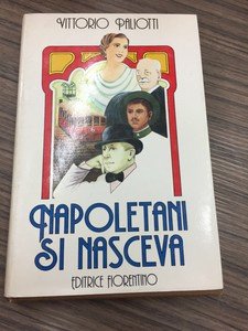 Napoletani si nasceva