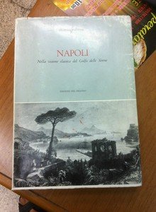 Napoli. Nella visione classica del Golfo delle Sirene