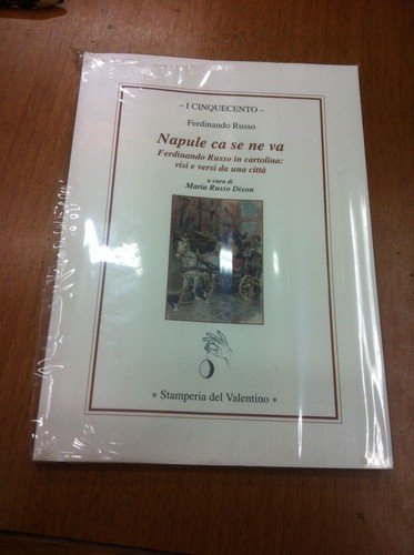 Napule ca se ne va. Ferdinando Russo in cartolina: visi …