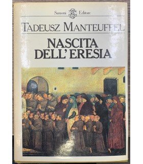 Nascita dell'eresia.