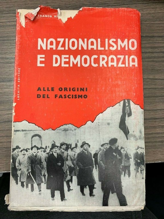 Nazionalismo e democrazia. Alle origini del fascismo