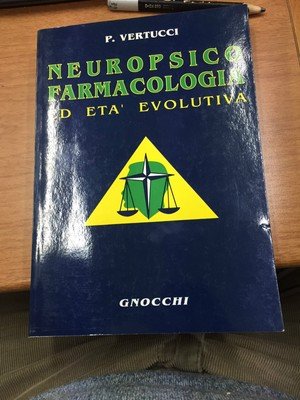Neuropsicologia farmacologia e età evolutiva