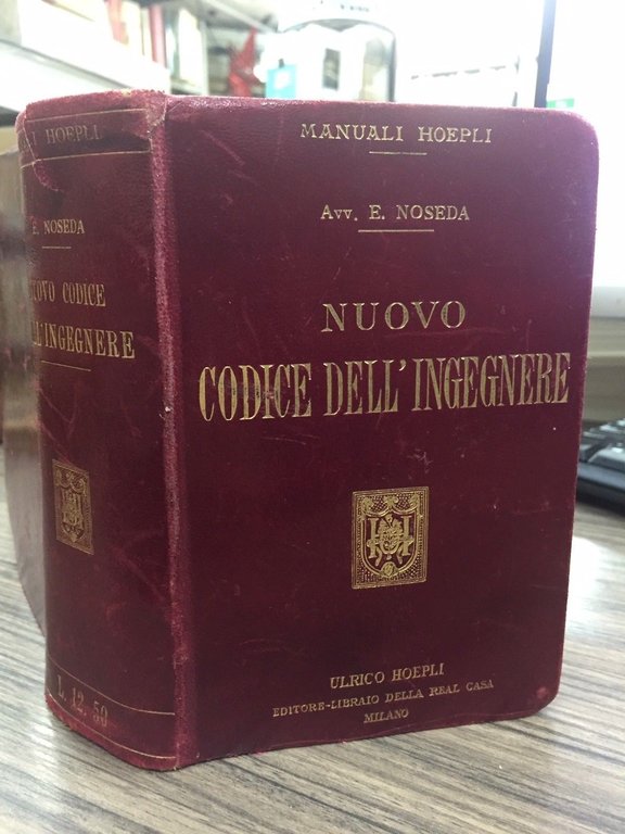 Nuovo codice dell'ingegnere civile - industriale - ferroviario - navale …