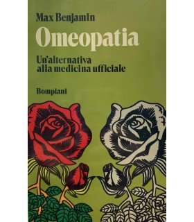 Omeopatia. Un'alternativa alla medicina ufficiale.