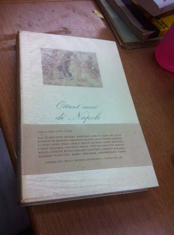 Ottant'anni di Napoli