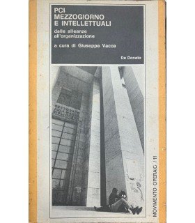 PCI mezzogiorno e intellettuali dalle alleanze all'organizzazione.