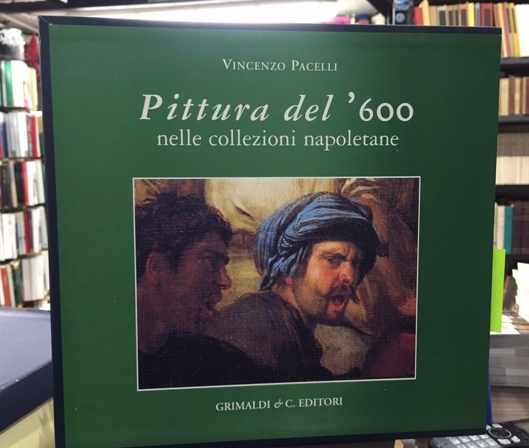 Pittura del '600 nelle collezioni napoletane