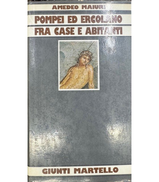 Pompei ed Ercolano fra Case e abitanti. | Immagine principale