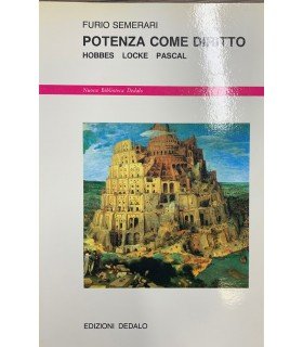 Potenza come diritto. Hobbes Locke Pascal.