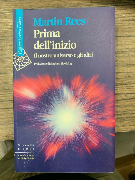 Prima dell'inizio. Il nostro umiverso e gli altri