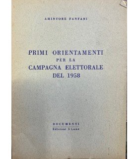 Primi orientamenti per la campagna elettorale del 1958.