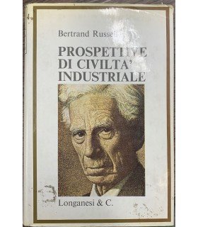 Prospettive di civiltà industriale.