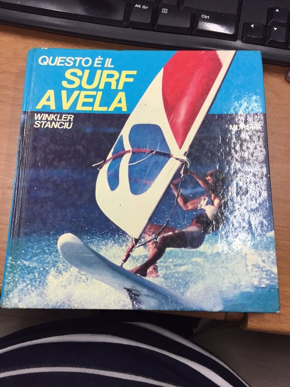 Questo è il Surf a Vela