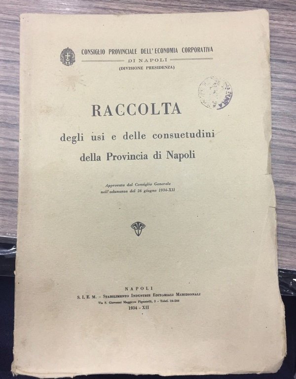 Raccolta degli usi e delle cosuetudini della Provincia di Napoli