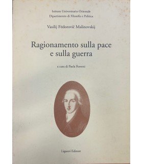 Ragionamento sulla pace e sulla guerra.