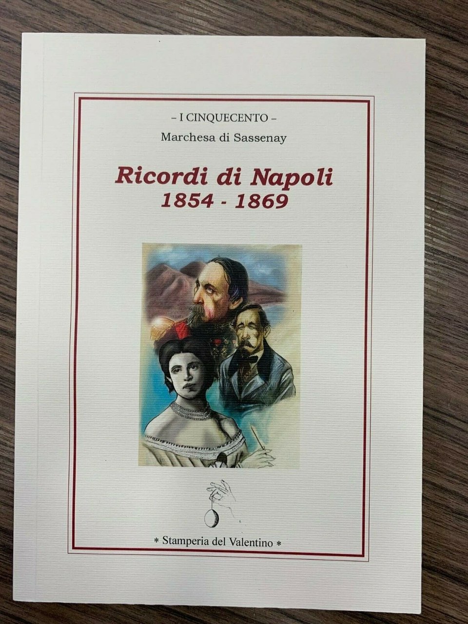 Ricordi di Napoli 1854-1869