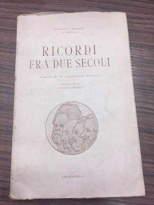 Ricordi fra due secoli
