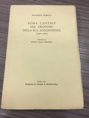 Roma capitale nel decennio della sua adolescenza (1880-1890)