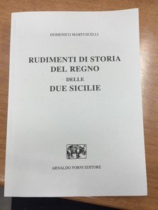 Rudimenti di storia del Regno delle Due Sicilie
