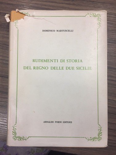 Rudimenti di storia del Regno delle Due Sicilie
