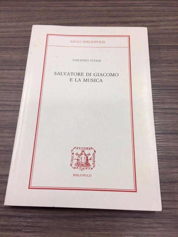 Salvatore Di Giacomo e la musica