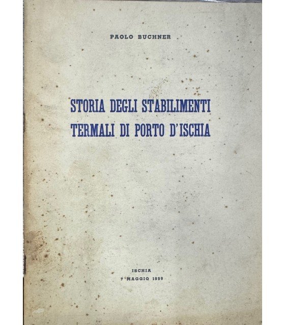 Storia degli stabilimenti termali di porto d'Ischia. | Immagine principale