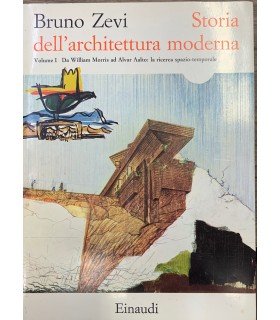 Storia dell'architettura moderna. Vol. 1.