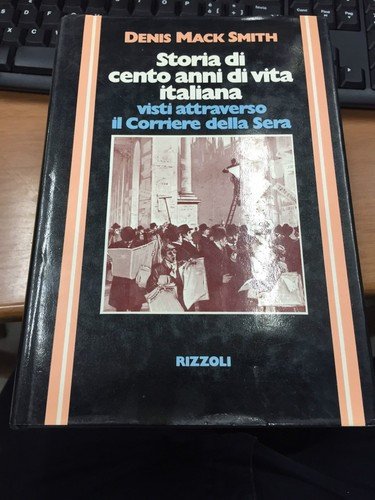 Storia di cento anni di vita italiana visti attraverso il …