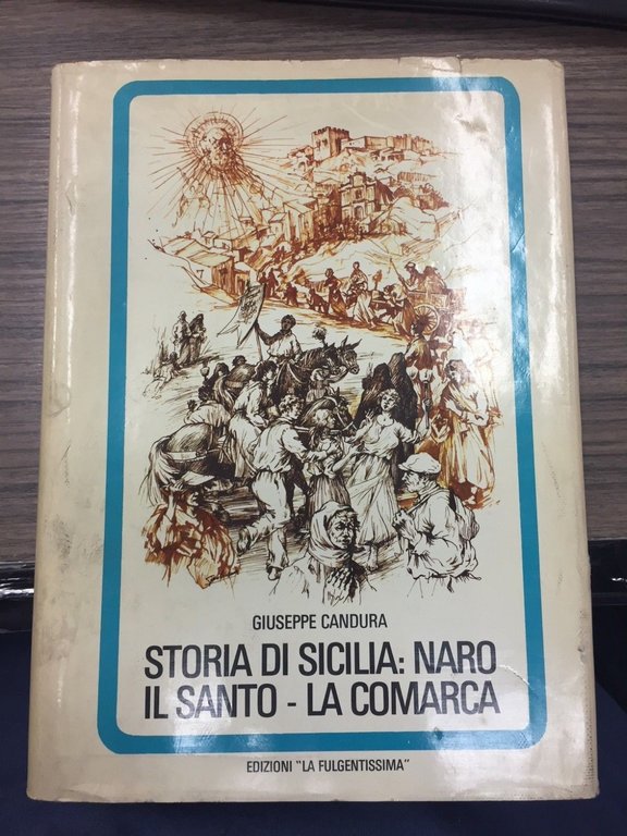 Storia di Sicilia Naro il santo la comarca