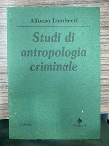 Studi di antropologia criminale