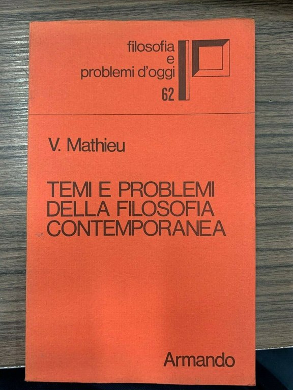 Temi e problemi della filosofia contemporanea