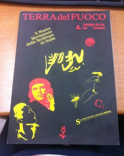 Terra del fuoco. Il nuovo Movimento della Scrittura in Italia