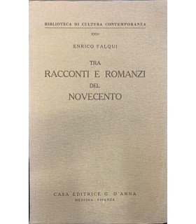 Tra racconti e romanzi del novecento.