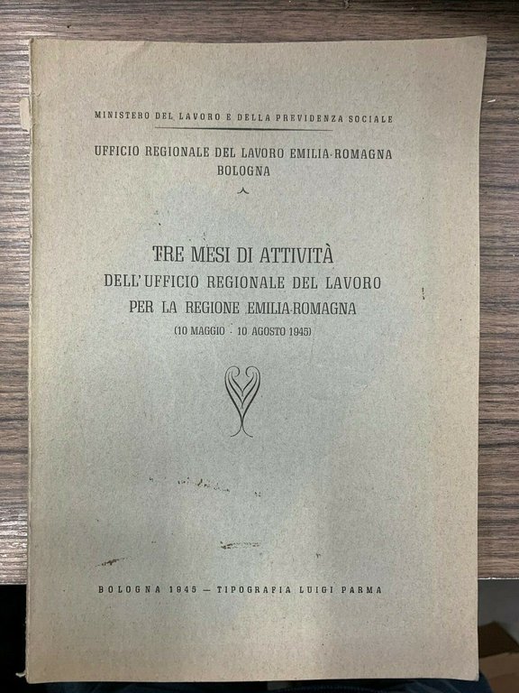 Tre mesi di attività dell'ufficio regional del lavoro per la …