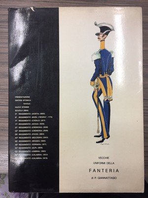 Vecchie uniformi della fanteria. I Parte