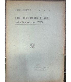Versi popolareschi e inediti della Napoli del 700.