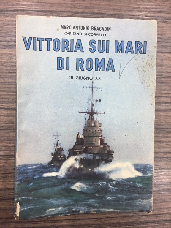 Vittorio sui mari di Roma. 15 giugno XX