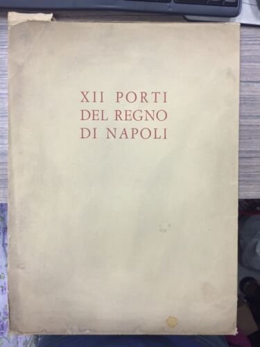 XII porti del Regno di Napoli