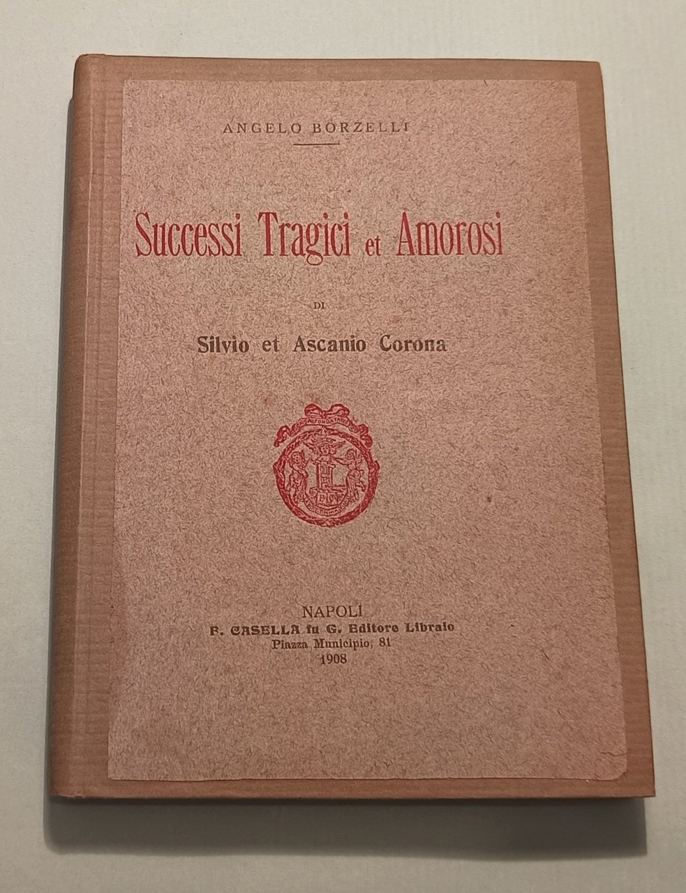 Successi tragici et amorosi di Silvio et Ascanio Corona.