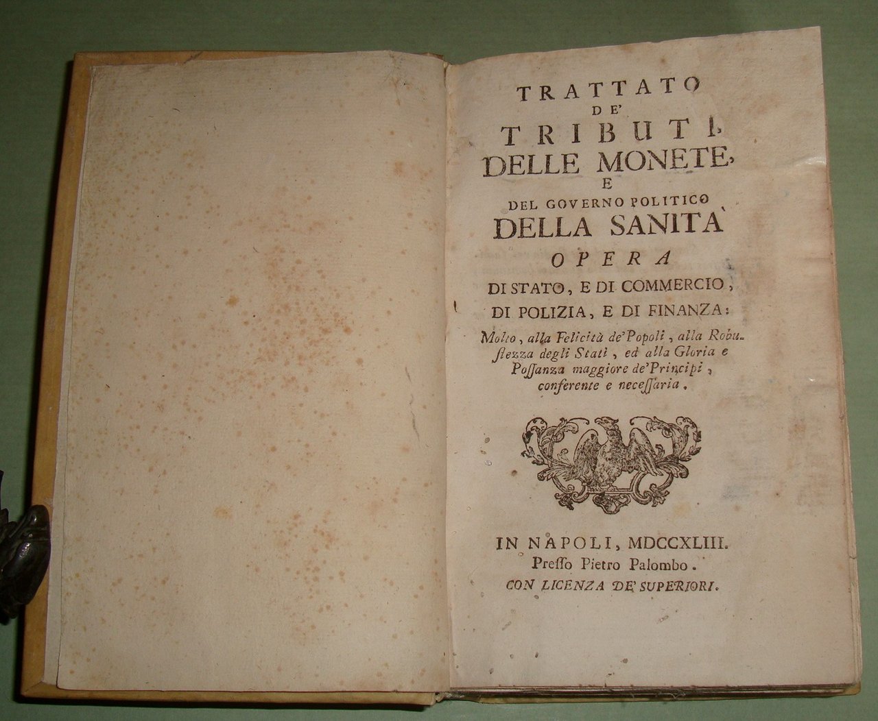 Trattato de' Tributi, delle Monete e del Governo Politico della …