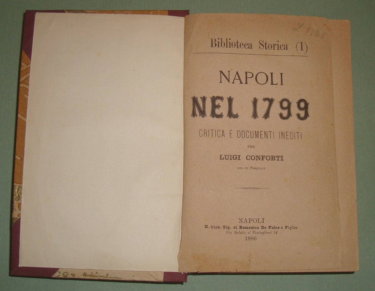 Napoli nel 1799. Unito con: Napoli dalla pace di Parigi …