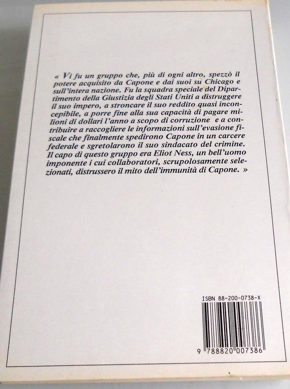 LA VERA STORIA DI THE UNTOUCHABLES: GLI INTOCCABILI