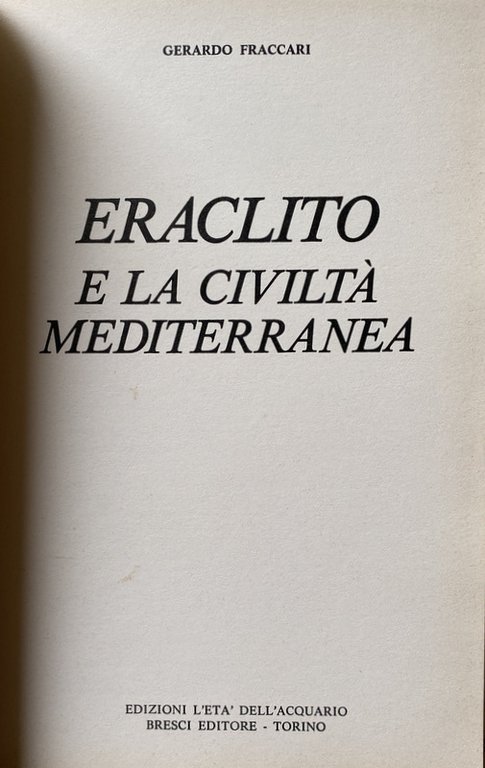 ERACLITO E LA CIVILTÀ MEDITERRANEA