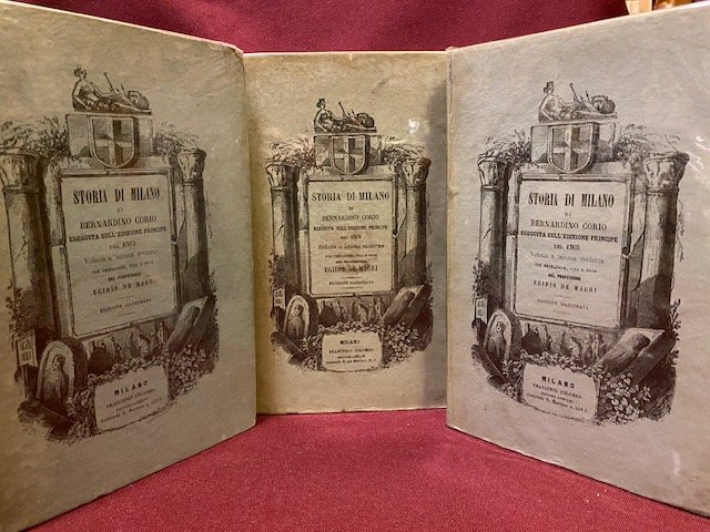 Storia di Milano di Bernardino Corio riveduta e annotata dal …