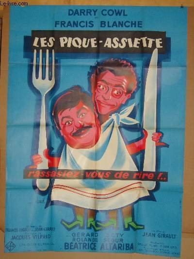 AFFICHE DE CINEMA - LES PIQUES-ASSIETTE RASSASIEZ-VOUS DE RIRE!.