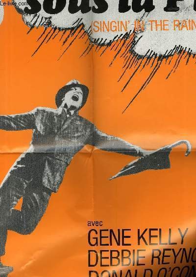 AFFICHE DE CINEMA - CHANTONS SOUS LA PLUIE