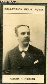 PHOTO ANCIENNE CASIMIR PERIER PRESIDENT DE LA REPUBLIQUE FRANCAISE